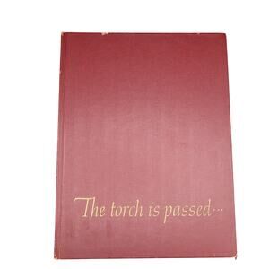The Torch is Passed: The Associated Press Story of the Death of a President 1963